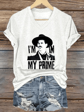 Women's I'm In My Prime Print V-Neck T-Shirt